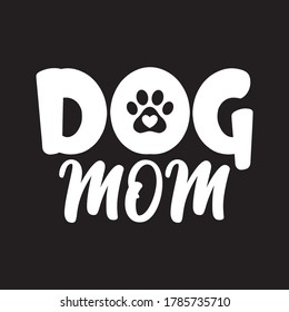 Dog Mom Printable Vector Illustration