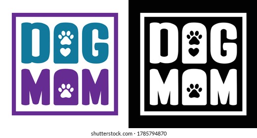 Dog Mom Printable Vector Illustration