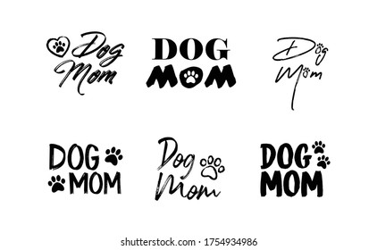 Dog mom quote collection. Lettering style Mother of doggie calligraphy designs.