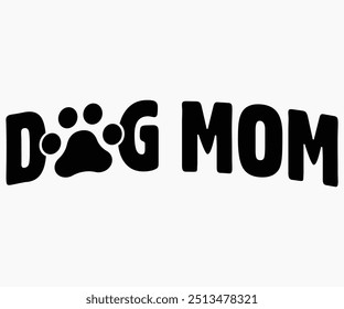 Perro Mamá Svg, Camisas De Perro, Citas De Perro Svg, Svg Gracioso, Perro Que Dice Svg, Papá Y Mamá Perro Svg, Archivo Cortado, Silueta