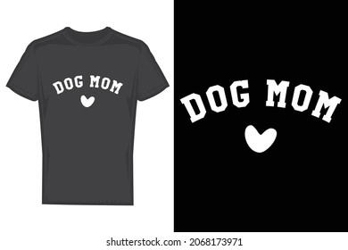 Dog mom t shirt design