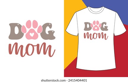 Dog mom t shirt design print template