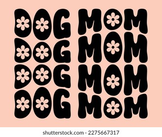 Dog Mom T-Shirt and Apparel Design. Mom SVG Cut File, Mother's Day Hand-Drawn Lettering Phrase, Isolated Typography, Trendy Illustration for Prints on Posters and Cards. svg