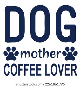 Hundekaffee-Liebhaber - T Shirt Design, Funny cute Hand, Pet Moms Leben, Moderne Bürstenkalligraphie. Gestaltungstypografie-Element für Planeraufkleber, Bekleidung, Totbeutel, Becher