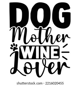 Archivo vectorial Perro Madre Vino Enamorado
