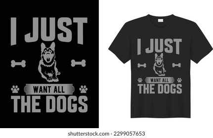 Dog motivational quote Vector T Shirt Design. Colorful dog Animal lover. All You Need Is Love And A Dog Printable Vector Illustration. Print t-shirt, card, poster, gift, textile, black background.