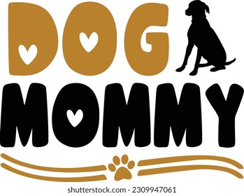 Dog Mummy - Dog Design