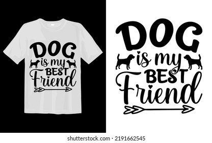 Dog Is My Best Friend