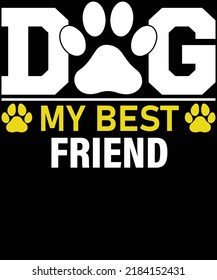 dog my best friend t shirt