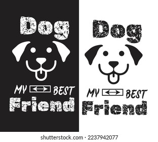 Dog My Best Friend t  shirt design loves dog vector Friend
