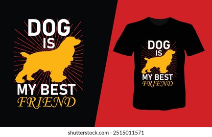 Perro es mi mejor amigo, diseño de camiseta de Vector de perro.