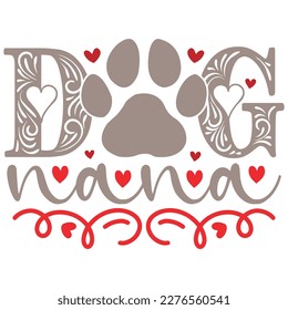 Dog Nana - Boho Retro Style Dog T-shirt And SVG Design. Dog SVG Quotes T shirt Design, Vector EPS Editable Files, Can You Download This File. svg