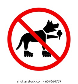 Dog on rollers with ice cream. prohibition sign