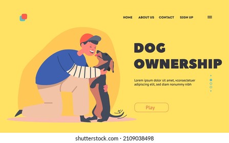 Dog Ownership Landing Page Template. Tenderness to Animals, Kid Hug and Caress Funny Dachshund, Little Child Character Cuddle with Pet, Boy Play with Cute Puppy. Cartoon People Vector Illustration