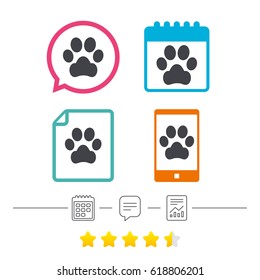 Dog paw sign icon. Pets symbol. Calendar, chat speech bubble and report linear icons. Star vote ranking. Vector