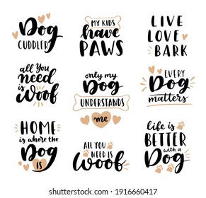 dog phrase black and white poster. Inspirational quotes about dogs. Hand written phrases about dog adoption. Adopt a dog. Saying about dogs.
