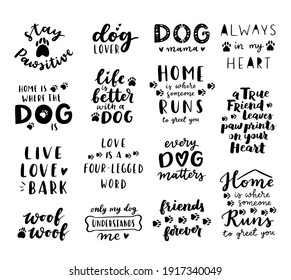 Dog Phrase Black And White Poster. Inspirational Quotes About Dogs. Hand Written Phrases About Dog Adoption. Adopt A Dog. Saying About Dogs.