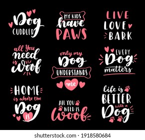 Dog Phrase Black And White Poster. Inspirational Quotes About Dogs. Hand Written Phrases About Dog Adoption. Adopt A Dog. Saying About Dogs.