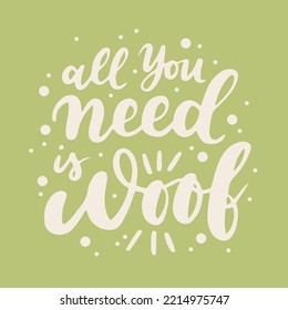 dog phrase colorful poster. Inspirational quotes about dogs. Hand written phrases about dog adoption. Adopt a dog. Saying about dogs.