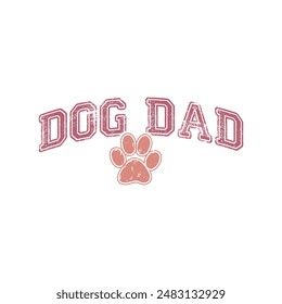 Dog PNG Dog Dad T-Shirt design, Vector graphics, typographic posters, or banners.