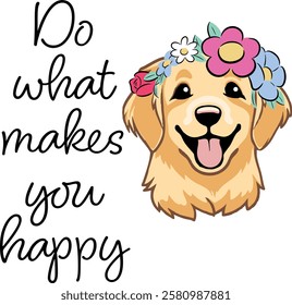 DOG PRINT - HAPPY QUOTES - T-SHIRT PRINT