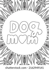 Dog Quotes coloring page. Coloring quote. Vector illustration.