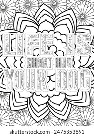 Dog Quotes Flower Coloring Page Beautiful black and white illustration for adult coloring book