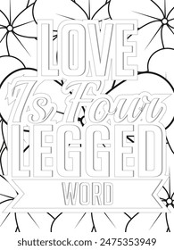 Dog Quotes Flower Coloring Page Beautiful black and white illustration for adult coloring book