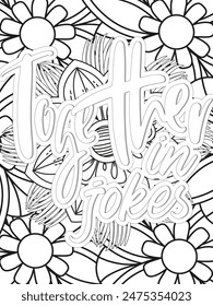 Dog Quotes Flower Coloring Page Beautiful black and white illustration for adult coloring book