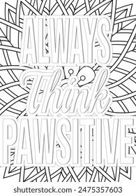 Dog Quotes Flower Coloring Page Beautiful black and white illustration for adult coloring book