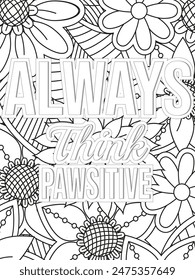 Dog Quotes Flower Coloring Page Beautiful black and white illustration for adult coloring book