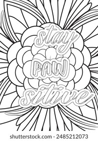 Dog Quotes Flower Coloring Page Beautiful black and white illustration for adult coloring book