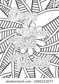 Dog Quotes Flower Coloring Page Beautiful black and white illustration for adult coloring book