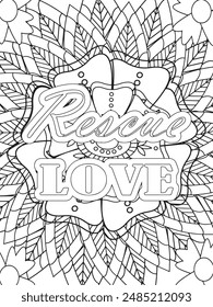 Dog Quotes Flower Coloring Page Beautiful black and white illustration for adult coloring book