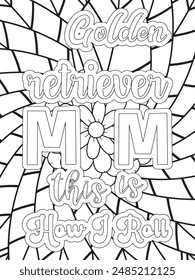 Dog Quotes Flower Coloring Page Beautiful black and white illustration for adult coloring book