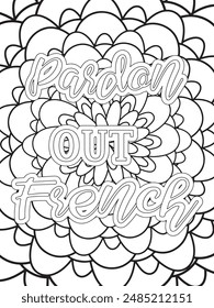 Dog Quotes Flower Coloring Page Beautiful black and white illustration for adult coloring book