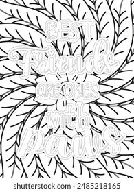 Dog Quotes Flower Coloring Page Beautiful black and white illustration for adult coloring book