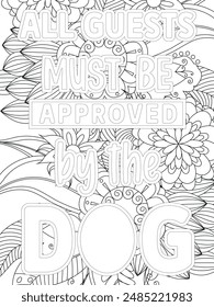 Dog Quotes Flower Coloring Page Beautiful black and white illustration for adult coloring book