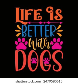 Dog Quotes Printable T-shirt Design