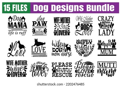 Dog Quotes svg Bundle. Quotes about Dog, Dog cut files Bundle of 15 svg eps Files for Cutting Machines Cameo Cricut, Dog Quotes