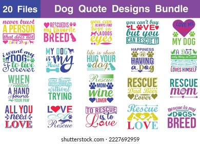 Dog Quotes svg Bundle. Quotes about Dog,Dog cut files Bundle of 15 eps Files for Cutting Machines Cameo Cricut,Dog Quotes