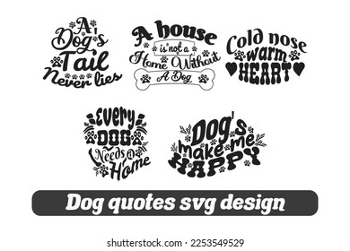 Dog Quotes SVG Sublimation Design