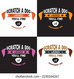 dog quotes t shirt or vector design for pet lover, dog t shirt, pet t shirt, animal t shirt, dog face