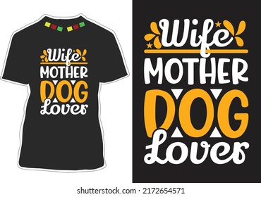 Dog Quotes T-shirt Design Vector