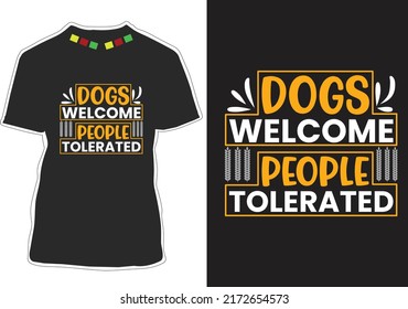 Dog Quotes T-shirt Design Vector