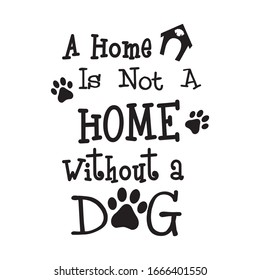 Dog Quotes Vektorillustration Design Hochauflösende Vektorillustration-Dateien 