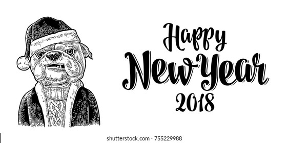 Dog Santa claus in hat, coat, sweater. Happy New Year 2018 calligraphy lettering. Vintage black engraving illustration for poster. Isolated on white background