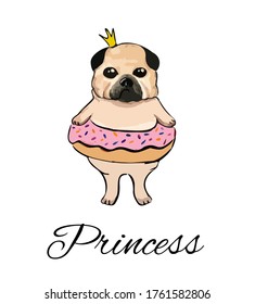 Dog sitting in a donut, signature Princess, vector illustration for t-shirts.