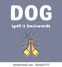 dog spell it backwards dog lover funny dog wo design vector illustration for use in design and print wall art poster canvas