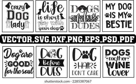Dog SVG bundle,  Funny Dog Quotes SVG Designs Bundle. Cute Dog quotes SVG cut files bundle, Touching Dog quotes t-shirt designs bundle, Quotes about Puppy, Cute Puppy cut files. svg